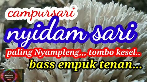 Campursari Paling Nyampleng Tombo Kesel Bass Empuk Mjmusikal YouTube