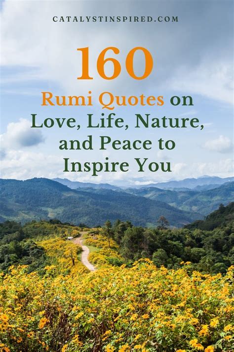 160 Rumi Quotes On Love Life Nature And Peace To Inspire You Artofit