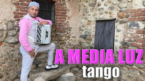 A Media Luz Tango Mimmo Mirabelli Song Lyrics Music Videos Concerts