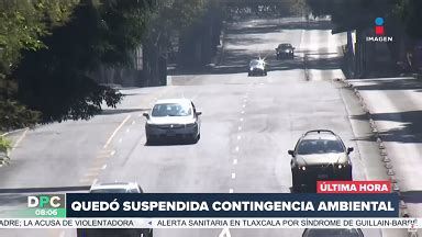 Suspenden La Contingencia Ambiental En El Valle De M Xico Imagen Televisi N