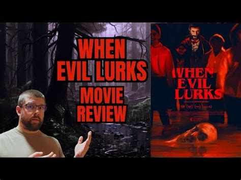 When Evil Lurks Movie Review Youtube