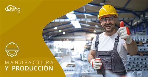 Las etapas de producción en una empresa Bind ERP