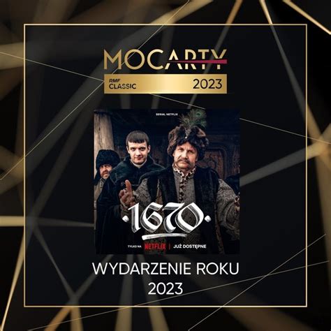 Mocarty Rmf Classic Rozdane Oto Lista Laureat W Rmf