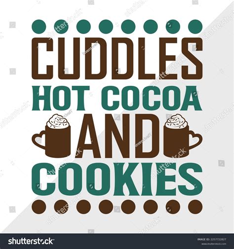 Cuddles Hot Cocoa Cookies Svg Printable Stock Vector Royalty Free Shutterstock