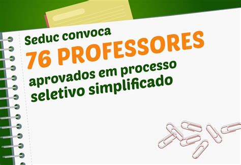 SEDUC Convoca 76 Professores Aprovados Em Processo Seletivo Simplificado