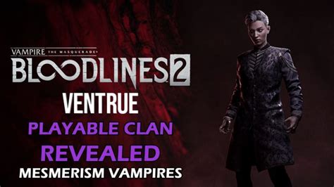 Vampire: The Masquerade - Bloodlines 2 Unveils Fourth Playable Clan ...