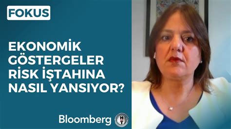 Fokus Ekonomik Göstergeler Risk İştahına Nasıl Yansıyor 25 Nisan