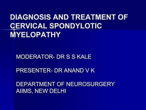 Cervical Spondylotic Myelopathy Ppt Free Download