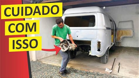 ISSO QUEBRA O MOTOR DA KOMBI PEÇA DA CAIXA DE MARCHA Reforma da Kombi