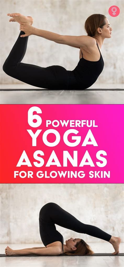 Powerful Yoga Asanas For Glowing Skin Artofit