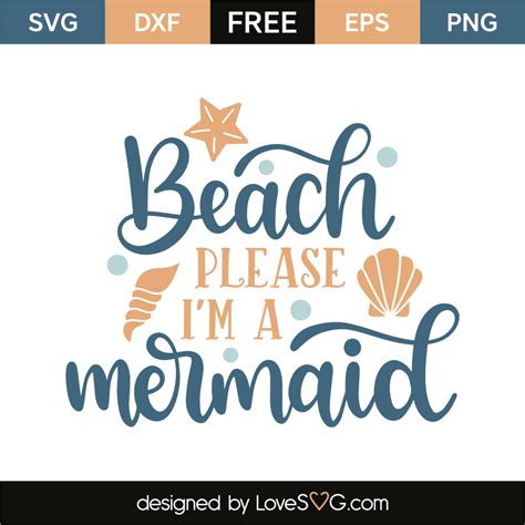 Beach Please I M A Mermaid Lovesvg