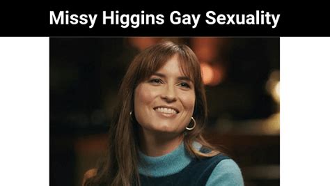 Missy Higgins Gay Sexuality BuzzRush