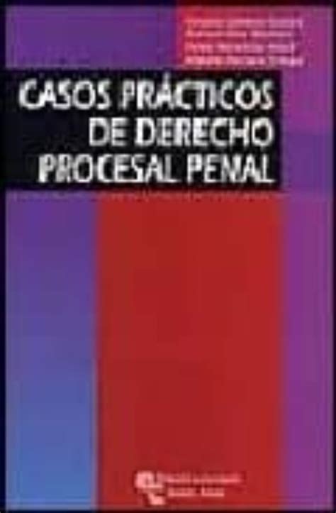 Casos Practicos De Derecho Procesal Penal De Vv Aa Casa Del Libro