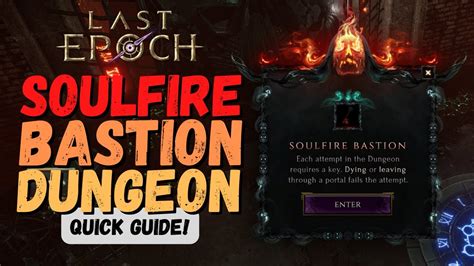 Soulfire Bastion Dungeon All You Need To Know Quick Guide Last