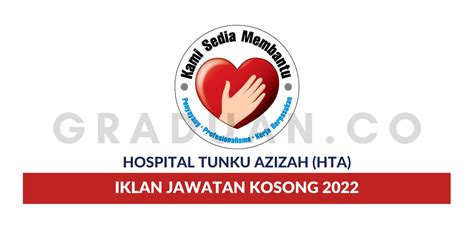 Permohonan Jawatan Kosong Hospital Tunku Azizah Hta • Portal Kerja