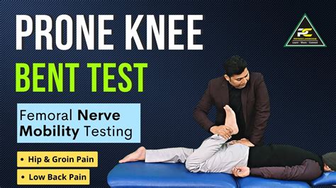 Femoral Nerve Mobility Testing Right Way To Perform And Interpret Prone Knee Bent Test Youtube