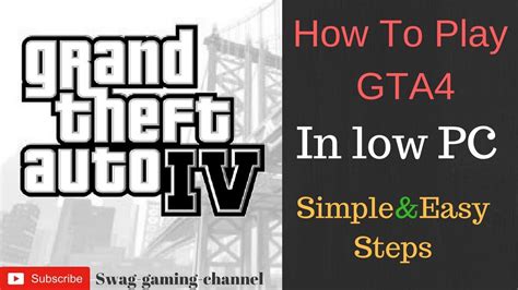 How To Play Gta 4 Low System Requirements Pcandlaptop Without Graphic