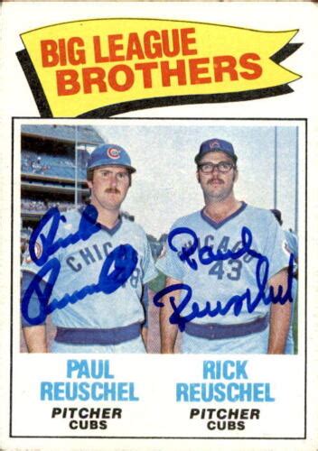 Rick Paul Reuschel 1977 Topps 634 Autographed Baseball Card Big League