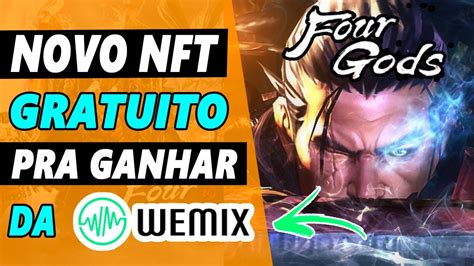 FOUR GODS NFT GRÁTIS DA WEMIX LIBEROU CADASTRO Jogo NFT GRATUITO para