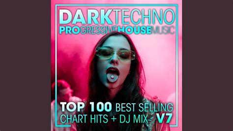 Dark Techno Progressive House Music Top 100 Best Selling Chart Hits