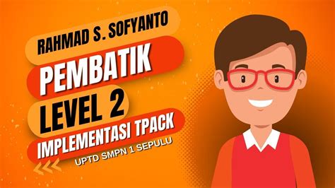 Implementasi Tpack Pembatik Level Menggunakan Wordwall Dan