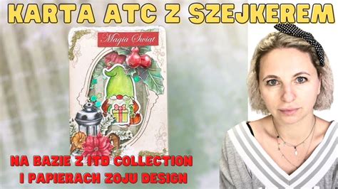 SCRAPKATE NA NIEDZIELĘ KURS NA KARTĘ ATC Z SZEJKEREM ITD COLLECTION