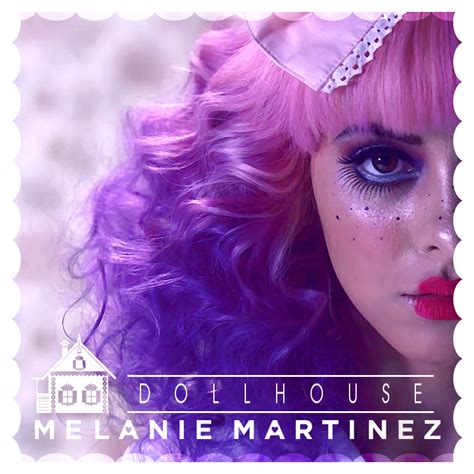 MELANIE MARTINEZ / Dollhouse by WonderlandAndFlowers on DeviantArt