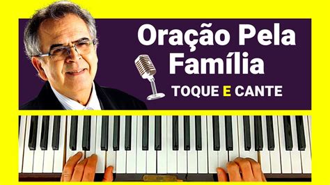 COMO TOCAR ORAÇÃO PELA FAMÍLIA NO TECLADO Pe Zezinho SCJ Cifra e