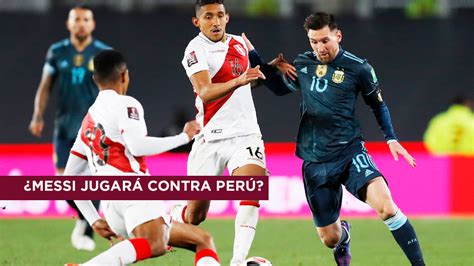 ¿lionel Messi Jugará Contra Perú Se Confirma Inesperada Noticia — Tu Bolsillo