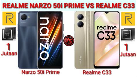 Murah Tak Tertandingi Perbandingan Realme Narzo 50i Prime Vs Realme