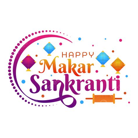 Makar Sankranti Calligraphy Festival Of India Kite Clipart, Festival ...