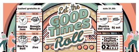 Let The Good Times Roll Roma Rm 2 Luglio 2023 Cheventiit