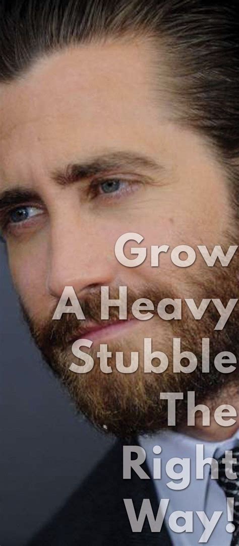 Know It All Grow A Heavy Stubble The Right Way Stubble Beard Beard