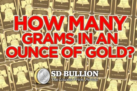 How Many Grams Are In An Ounce of Gold?