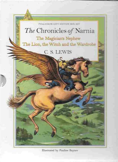 The Chronicles Of Narnia The Magician S Nephew The Lion The