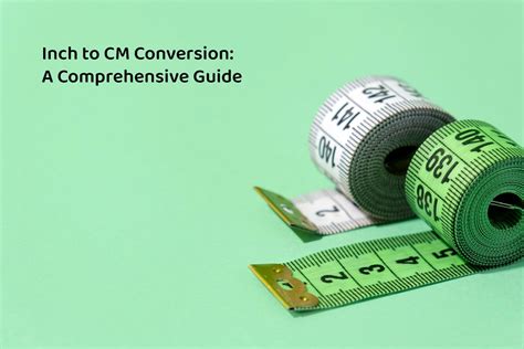 Inch To Cm Conversion A Comprehensive Guide Sakal Nie