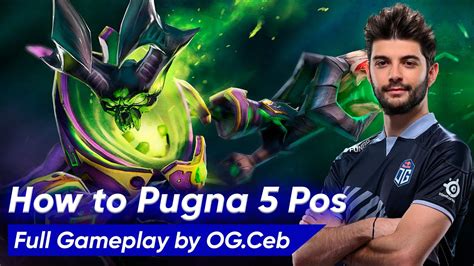 Og Ceb Pugna Hard Support Pos Dota Pro Gameplay Youtube