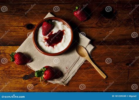 Plain Yogurt With Strawberry Jam And Strawberries A Delicious Simple And Healthy Dessert From