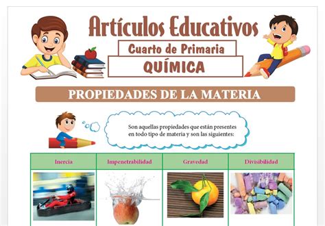 Propiedades De La Materia Para Cuarto De Primaria Articulos Educativos