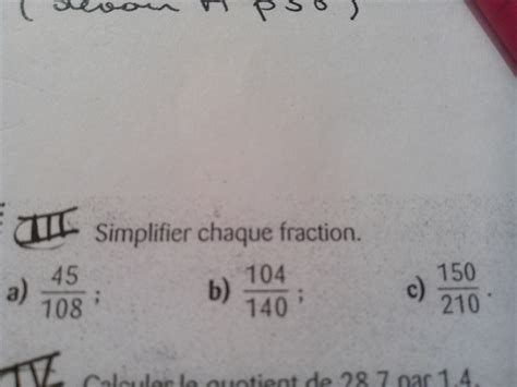 Svp Aider Moi A Simplifier Chaque Fraction C Est Le Grand