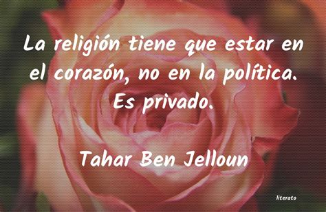 Tahar Ben Jelloun La Religi N Tiene Que Estar E