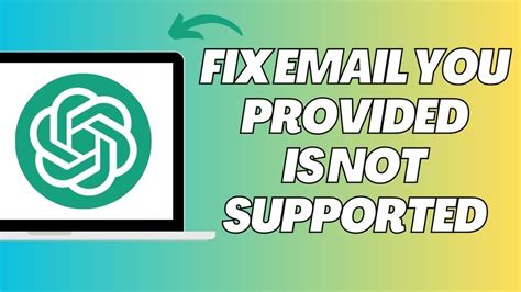 How To Fix The Email You Provided Is Not Supported In Chatgpt Pc Quick