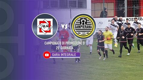 DUE EMME Vs SAMPIERANA 0 1 Gara Integrale Promozione D YouTube