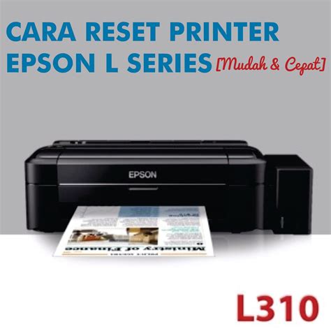 Cara Mudah Reset Printer Epson L110 L210 L300 L350 L355 Tempat Kursus