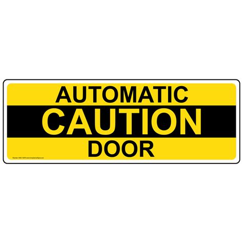 Caution Automatic Door Label Nhe 13978 Automatic Entrance