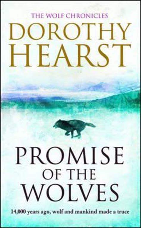 Promise Of The Wolves Dorothy Hearst 9781847392305 Boeken Bol