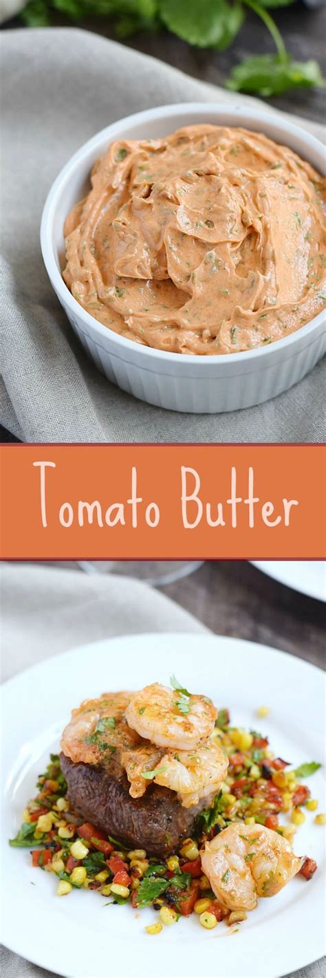 This Flavorful Tomato Butter Can Be Used In Place Of Plain Butter To