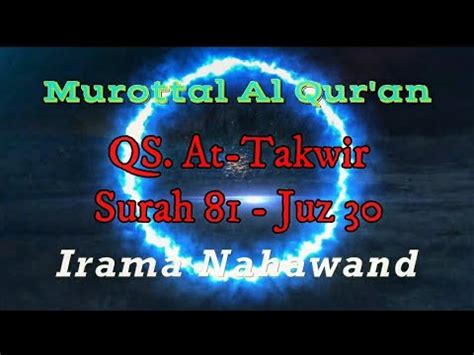 Juz 30 At Takwir Irama Nahawand Merdu Recitation Of Quran Short Surah