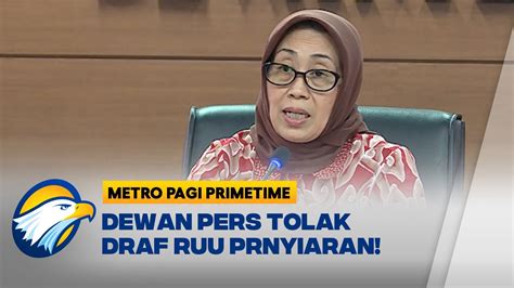 Ini Alasan Dewan Pers Tegas Tolak Draf RUU Penyiaran YouTube