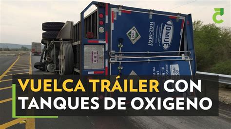 Vuelca Tr Iler Con Tanques De Oxigeno